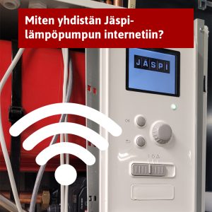 Miten yhdistäm Jäspi-lämpöpumpun internetiin?